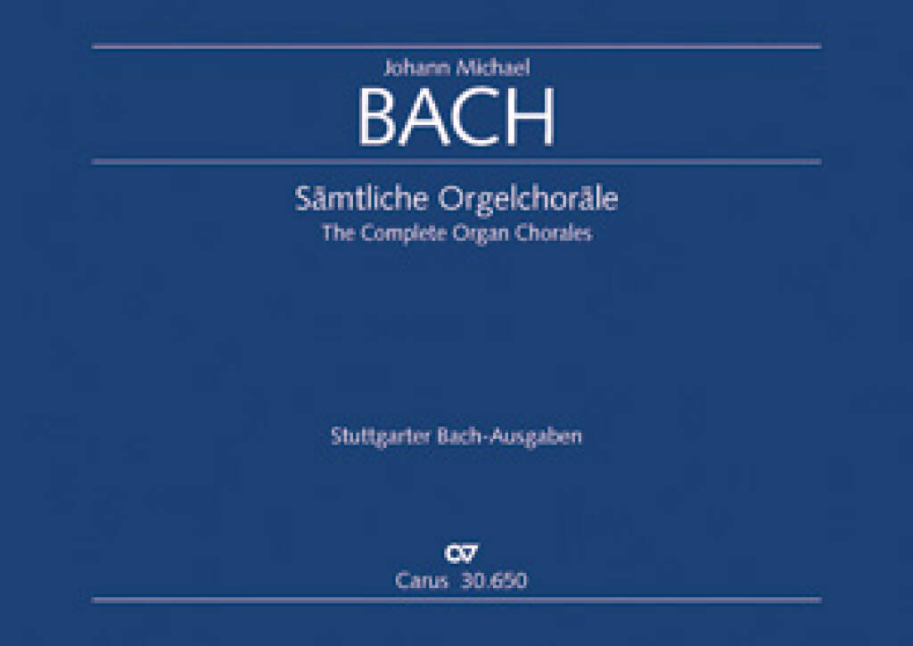 Bach, J.M.: Sämtliche Orgelchoräle