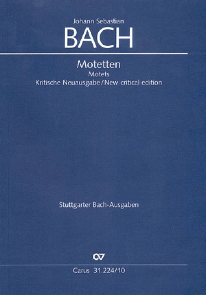 Bach: Sämtliche Motetten [ohne Bc]