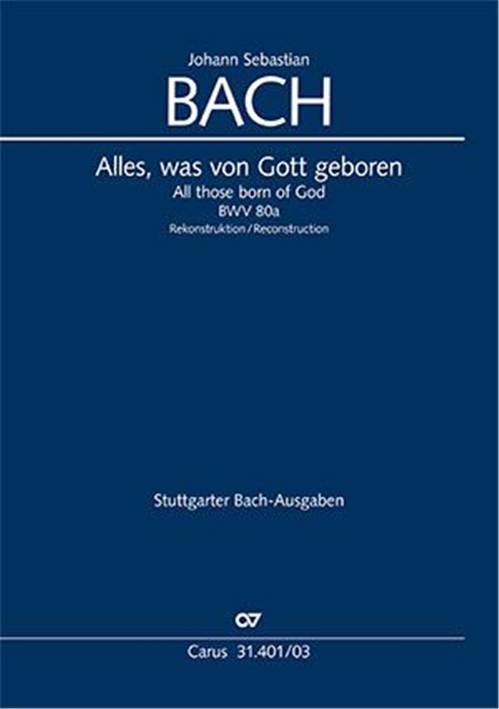 All those born of God : Reconstruction by Klaus Hofmann - BWV 80a / 80.1