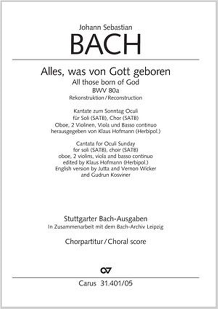 All those born of God : Reconstruction by Klaus Hofmann - BWV 80a / 80.1