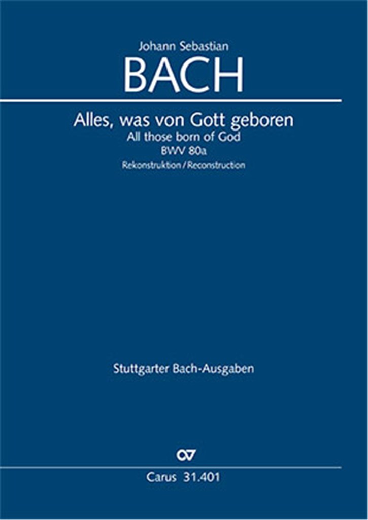All those born of God : Reconstruction by Klaus Hofmann - BWV 80a / 80.1