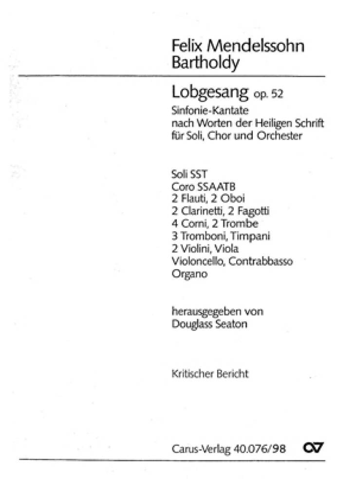 Lobgesang Op. 52 - Hymn of Praise : Symphonie-Kantate B-Dur Nr. 2 - Kritischer Bericht - Critical Commentary