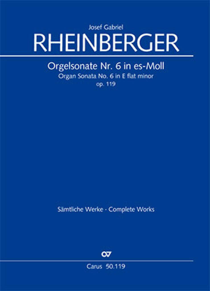 Orgelsonate Nr. 6 In Es-Moll Op. 119