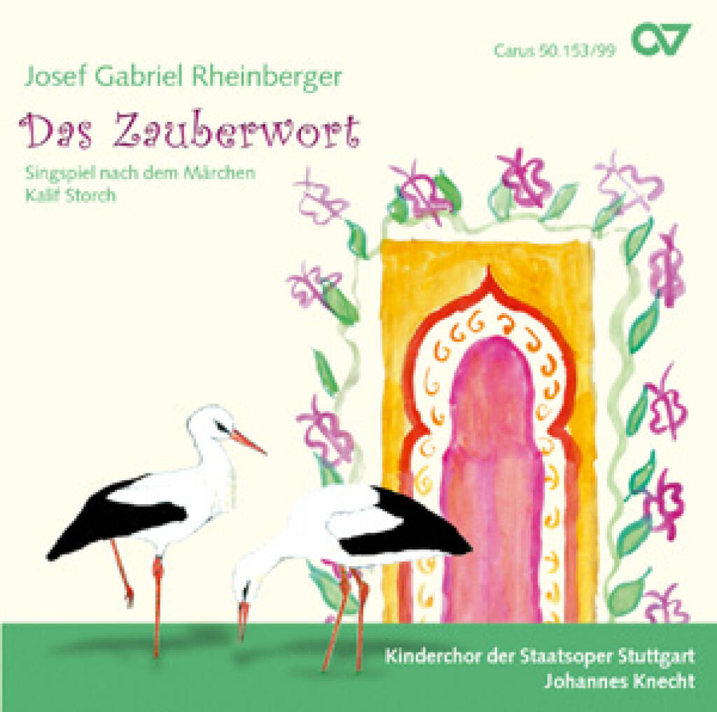 Das Zauberwort : Singspiel frei nach dem Märchen Kalif Storch