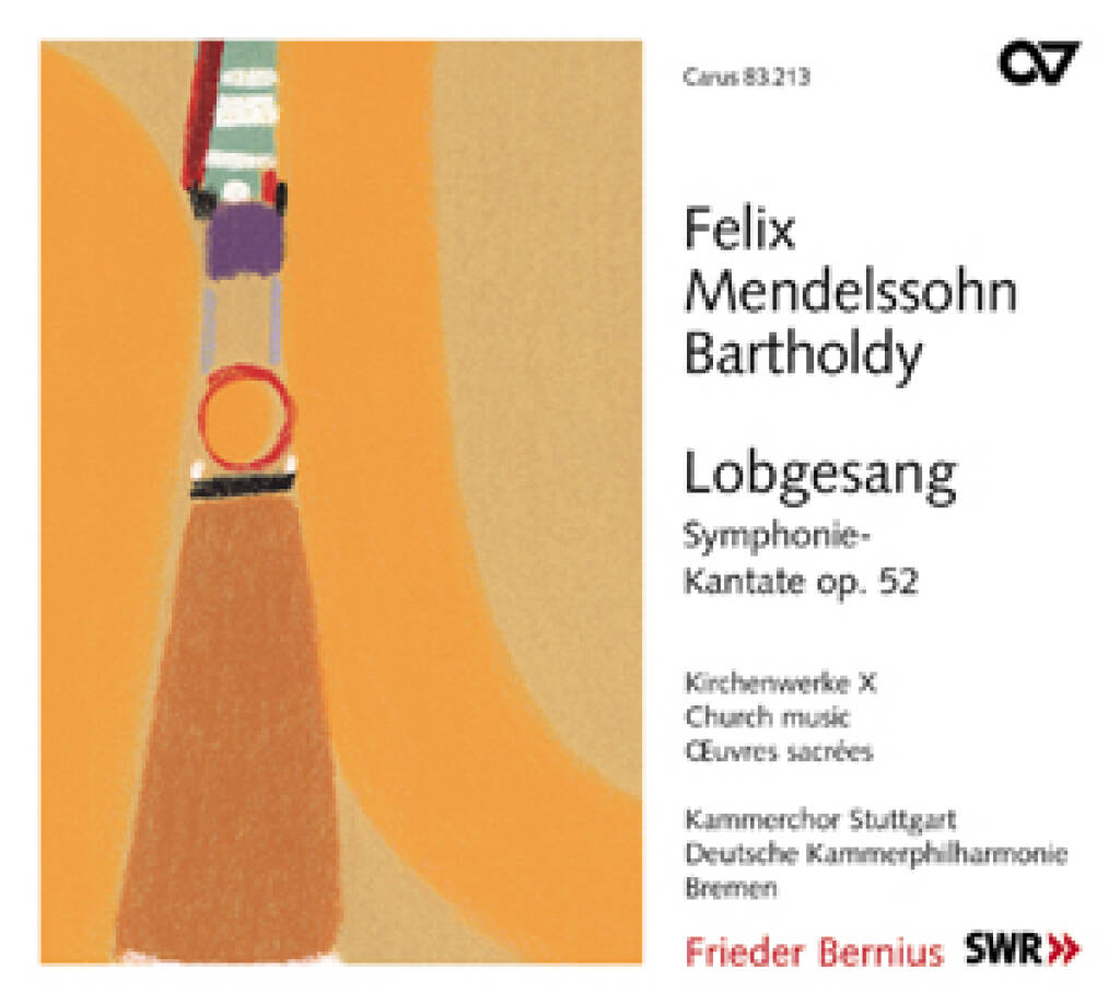 Lobgesang. Symphonie-Kantate Op 52. : Kirchenwerke X
