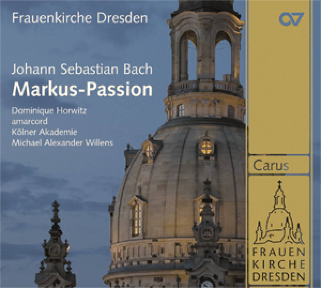 Johann Sebastian Bach: Markus-Passion : Version Hellmann/Glöckner