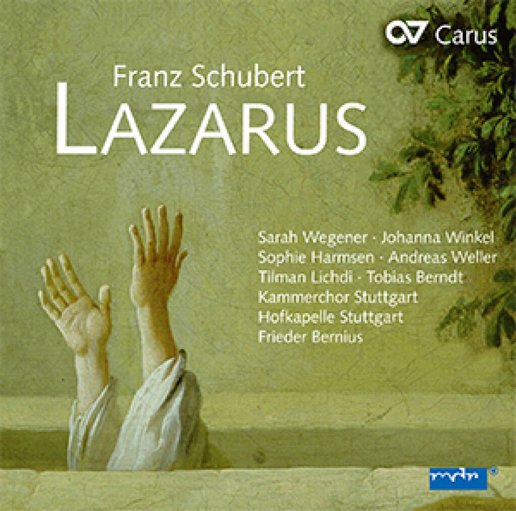 Franz Schubert: Lazarus : oder: Die Feier der Auferstehung