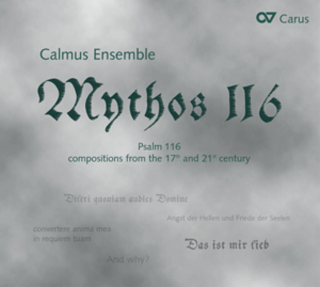 Mythos 116 : Psalm 116 - compositions from the 17th and 21st century