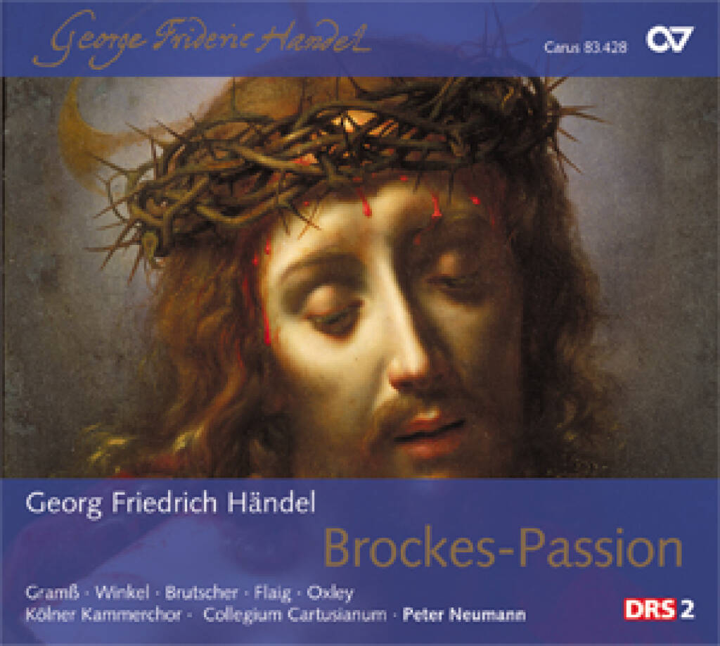 Brockes-Passion : Der für die Sünde der Welt gemarterte und sterbende Jesu