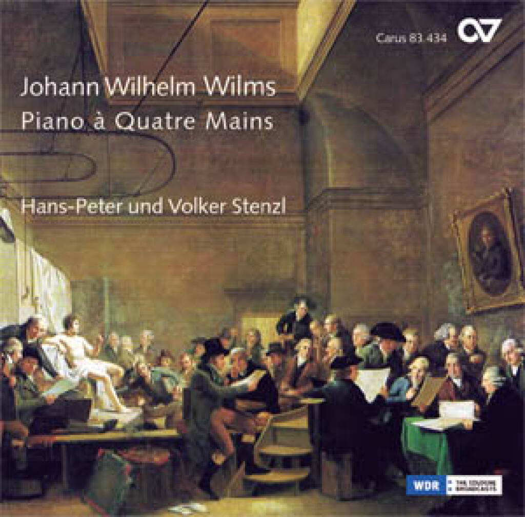 Johann Wilhelm Wilms : Piano à Quatre Mains. Klaviersonaten