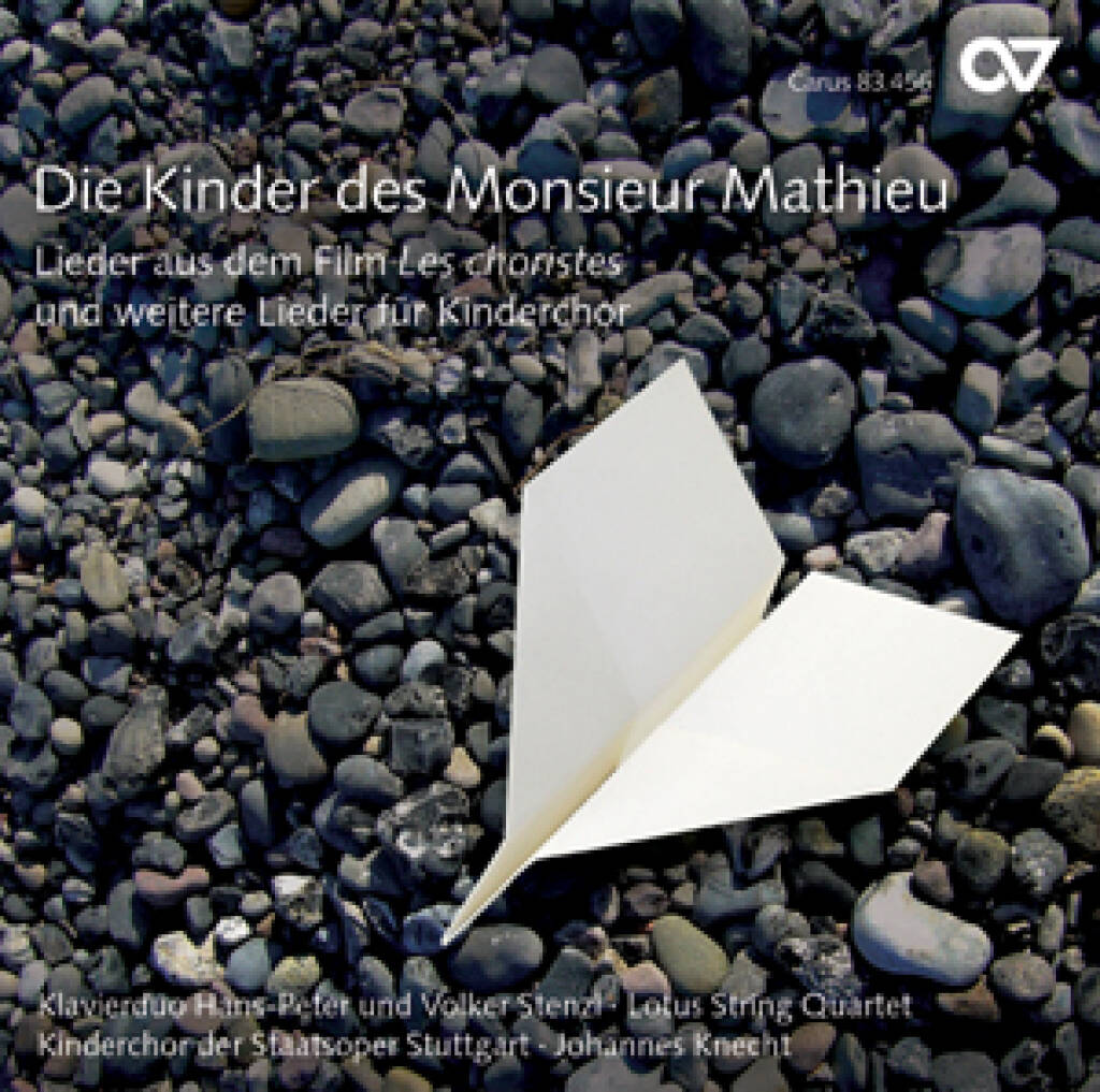 Die Kinder des Monsieur Mathieu : Lieder aus dem Film Les choristes und weitere Lieder für Kinderchor