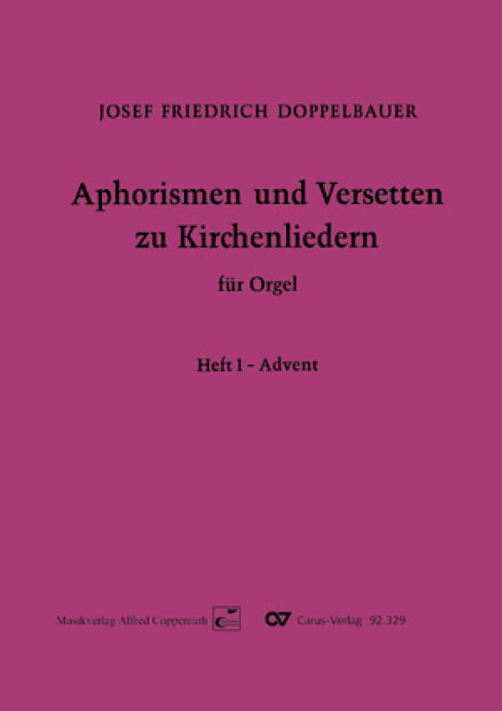 Aphorismen und Versetten zu Kirchenliedern Heft I : Advent