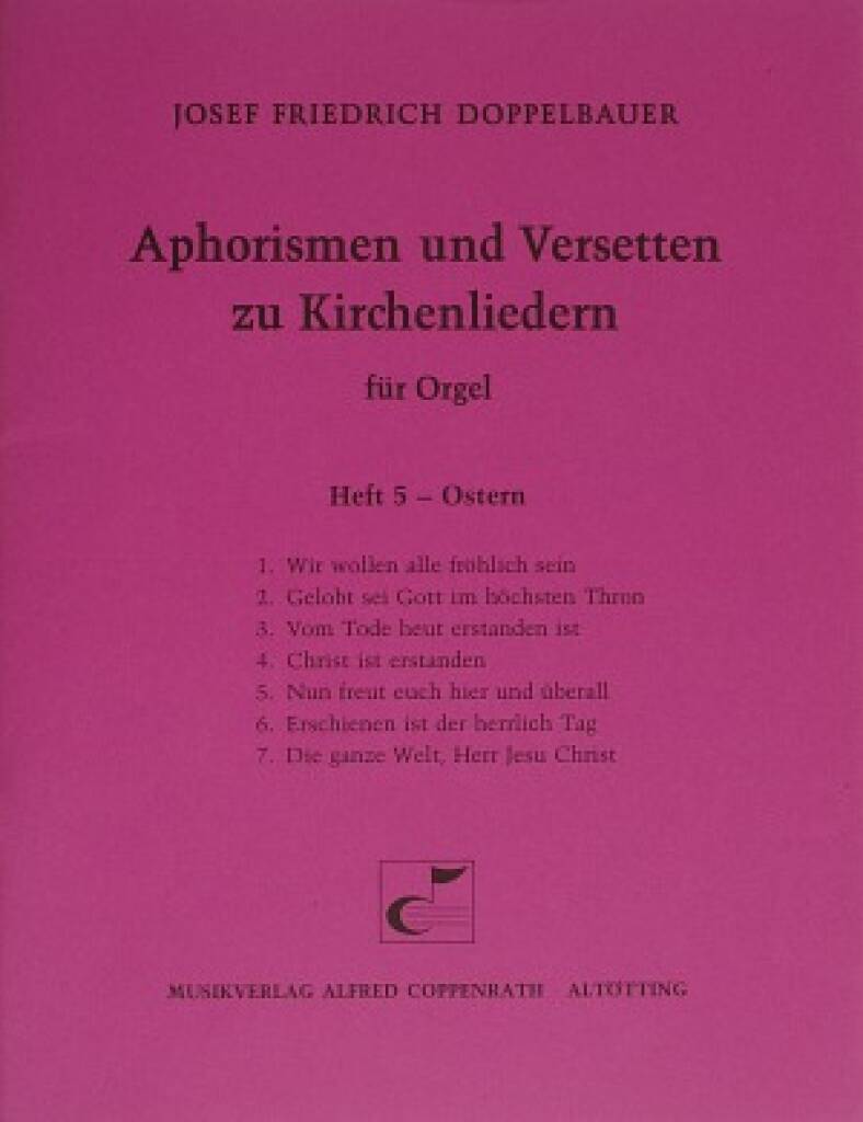Aphorismen und Versetten zu Kirchenliedern Heft V : Ostern
