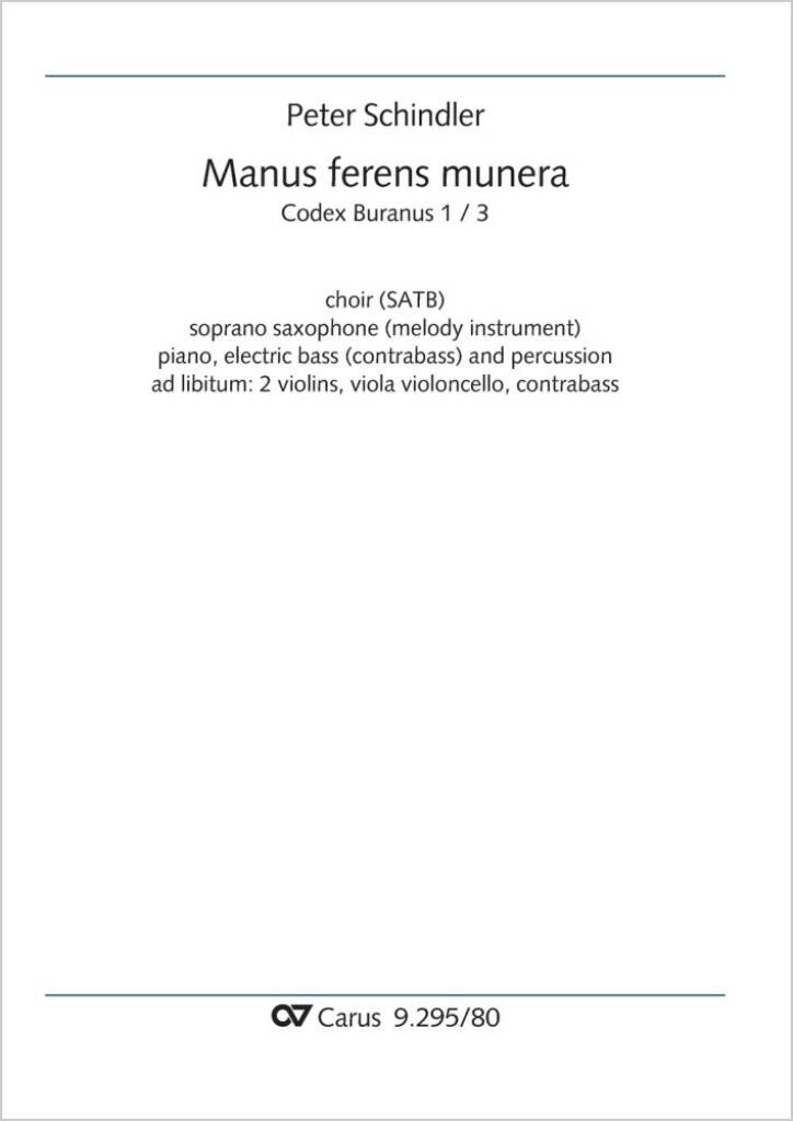 Manus ferens munera : from: Perpetuum mobile - Songs from the Codex Buranus