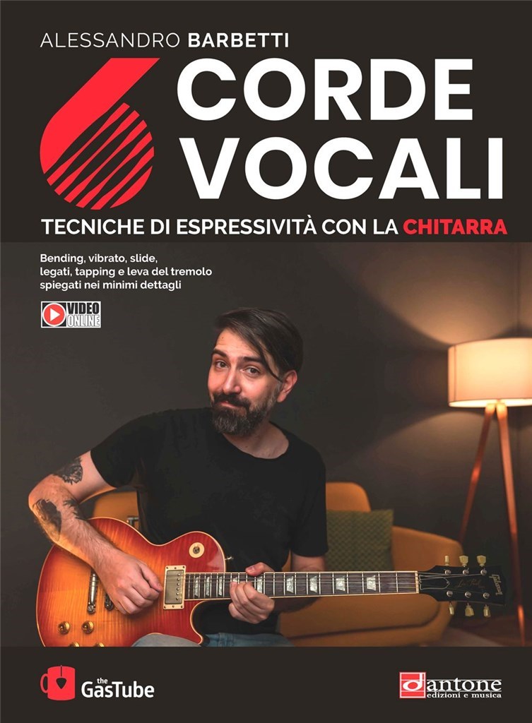 6 Corde Vocali : Tecniche Di Espressività Con La Chitarra