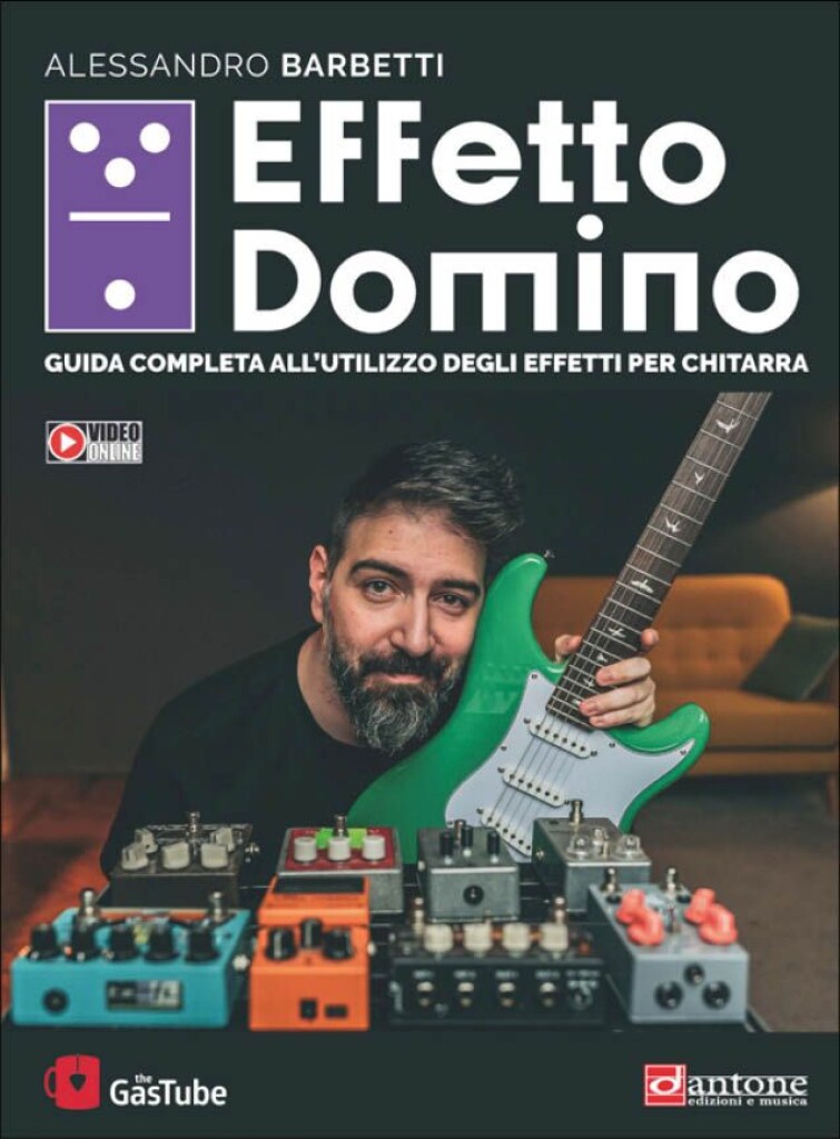 Effetto Domino : Guida Completa All?Utilizzo Degli Effetti Per Chitarra