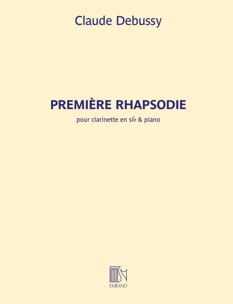 Première Rhapsodie : pour clarinette en sib et piano
