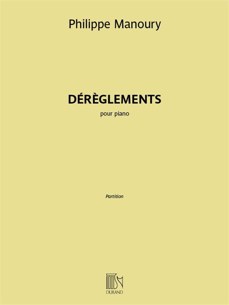 Dérèglements : pour piano