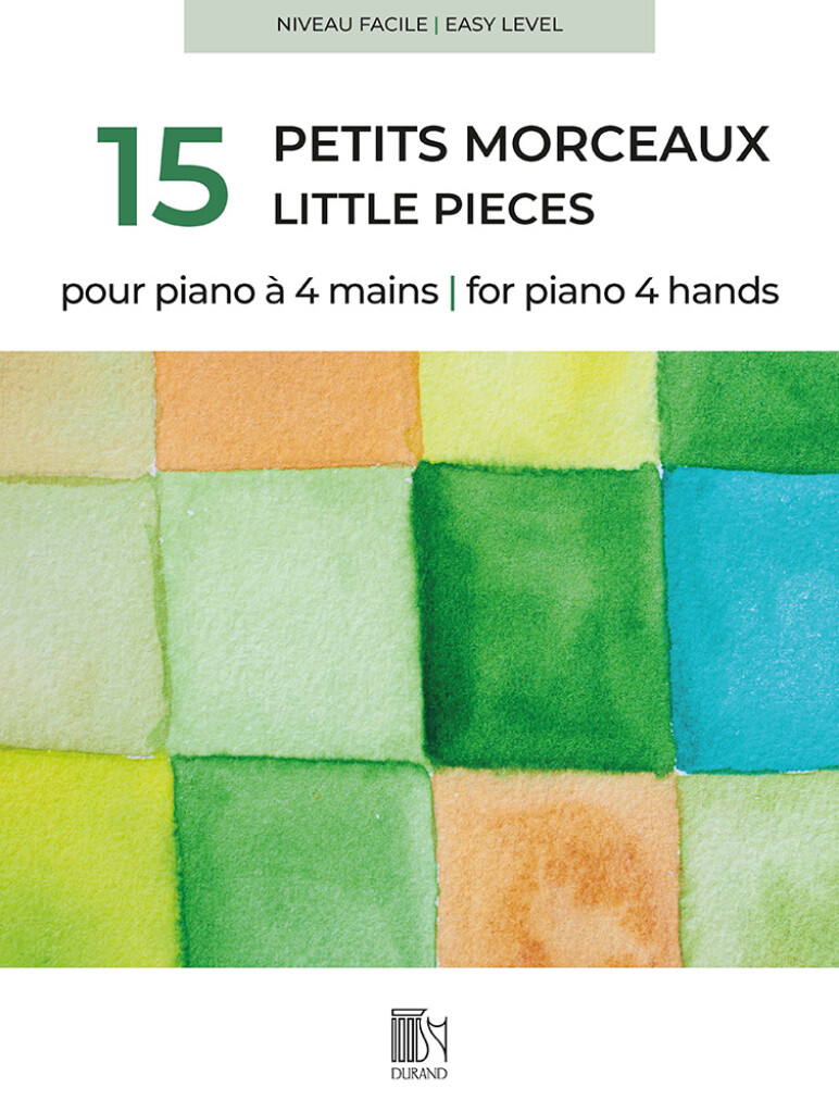 15 petits morceaux pour piano à 4 mains : Niveau Facile