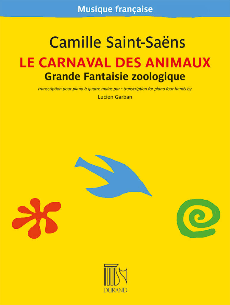 Le Carnaval des animaux : Transcription pour piano à quatre mains par Lucien Garban