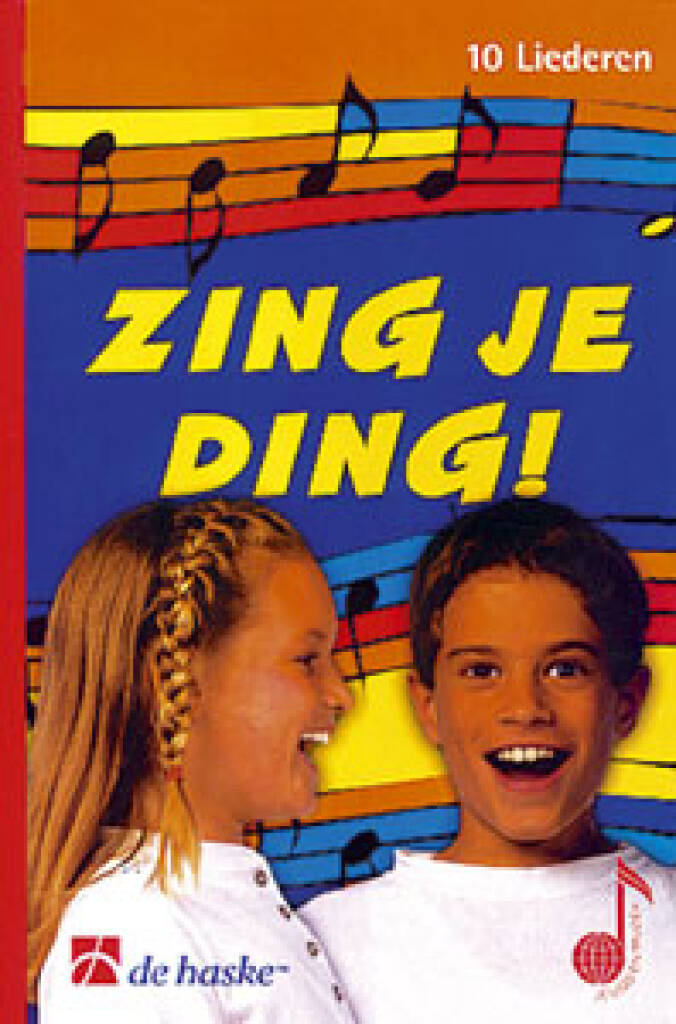 Zing je ding! (leerlingenboek) : 10 liederen