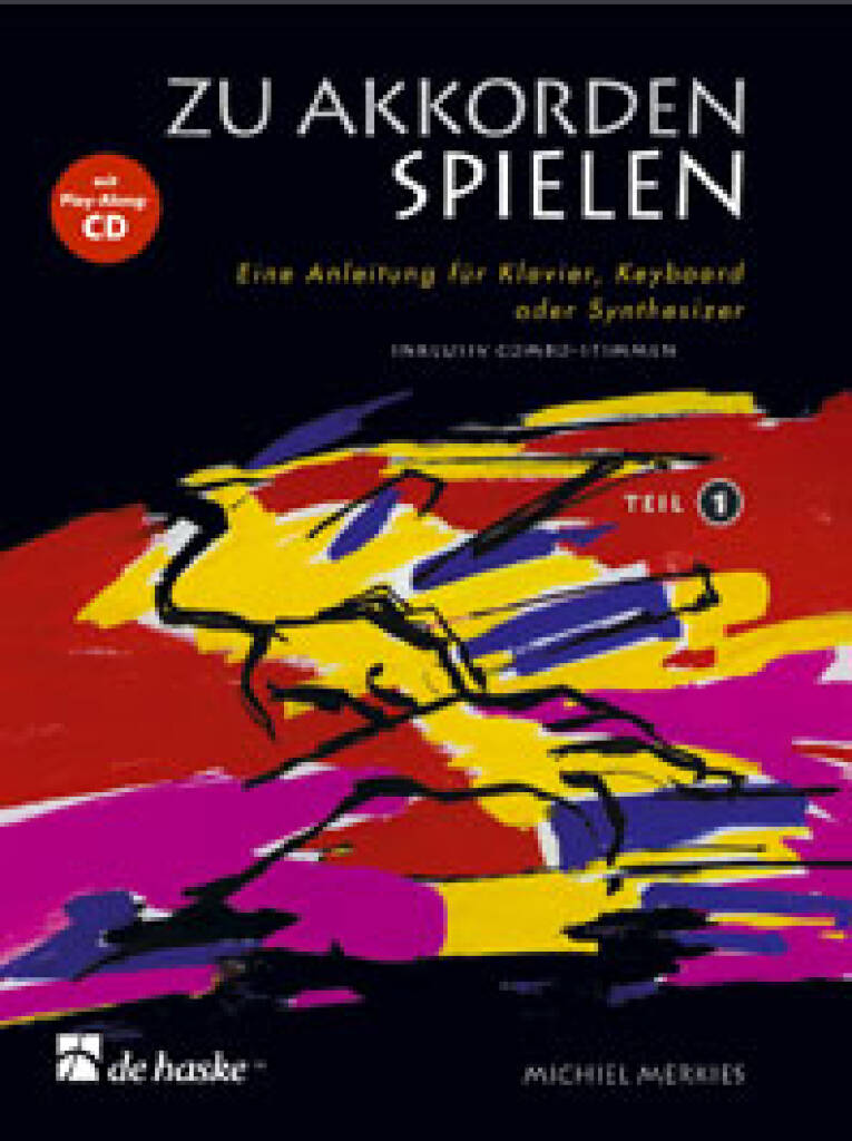 Zu Akkorden spielen Teil 1 : Eine Anleitung für Klavier, Keyboard oder Synthesizer