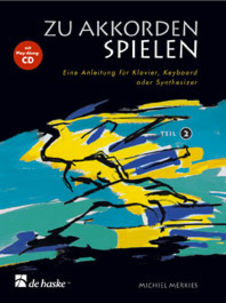 Zu Akkorden spielen Teil 2 : Eine Anleitung für Klavier, Keyboard oder Synthesizer