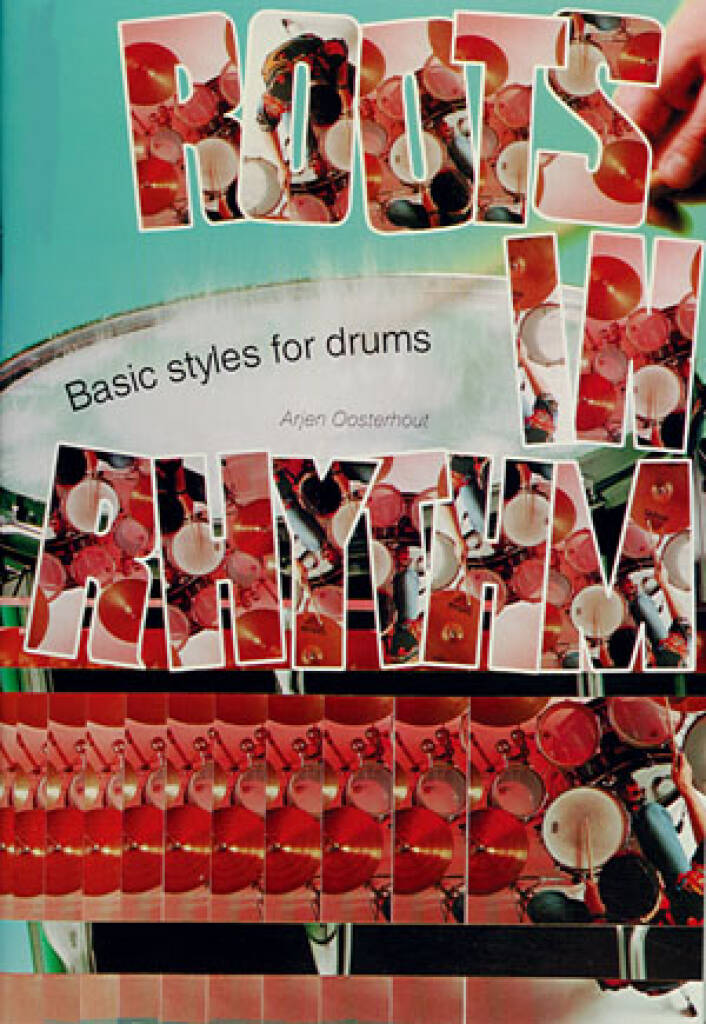 Roots in Rhythm : Basic Styles for Drums