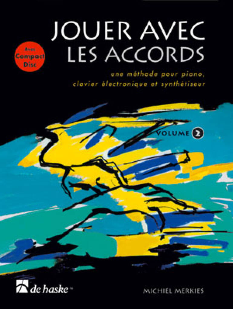 Jouer avec les accords, volume 2 : une méthode pour piano, clavier électronique et sy