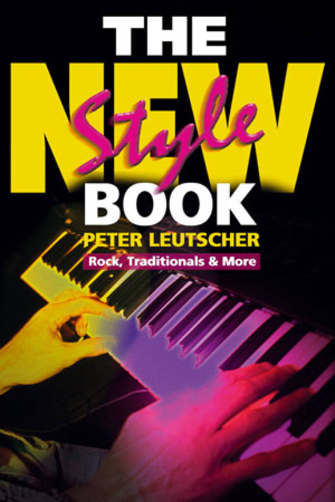 The New Style Book : Rock, Traditionals & More