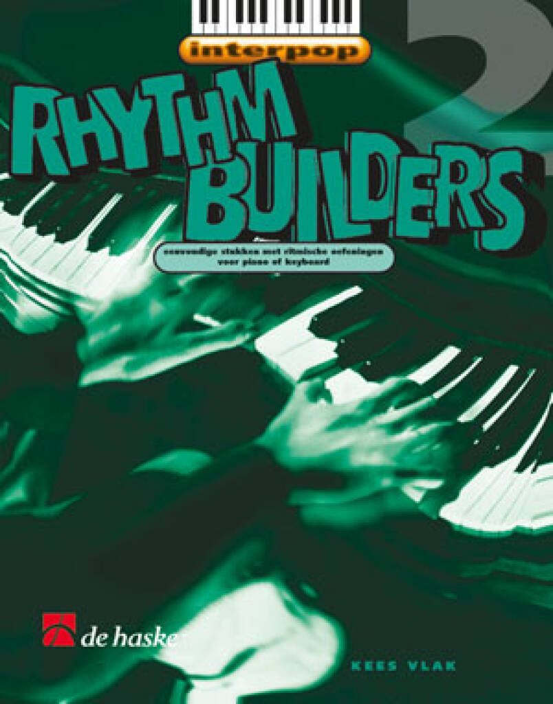 Rhythm Builders 2 : Eenvoudige stukken ritmische oefeningen