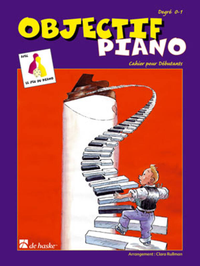 Objectif Piano : Cahier pour débutants