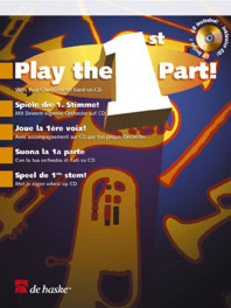 Suona la 1a Parte! : Con la tua orchestra di fiati su CD!