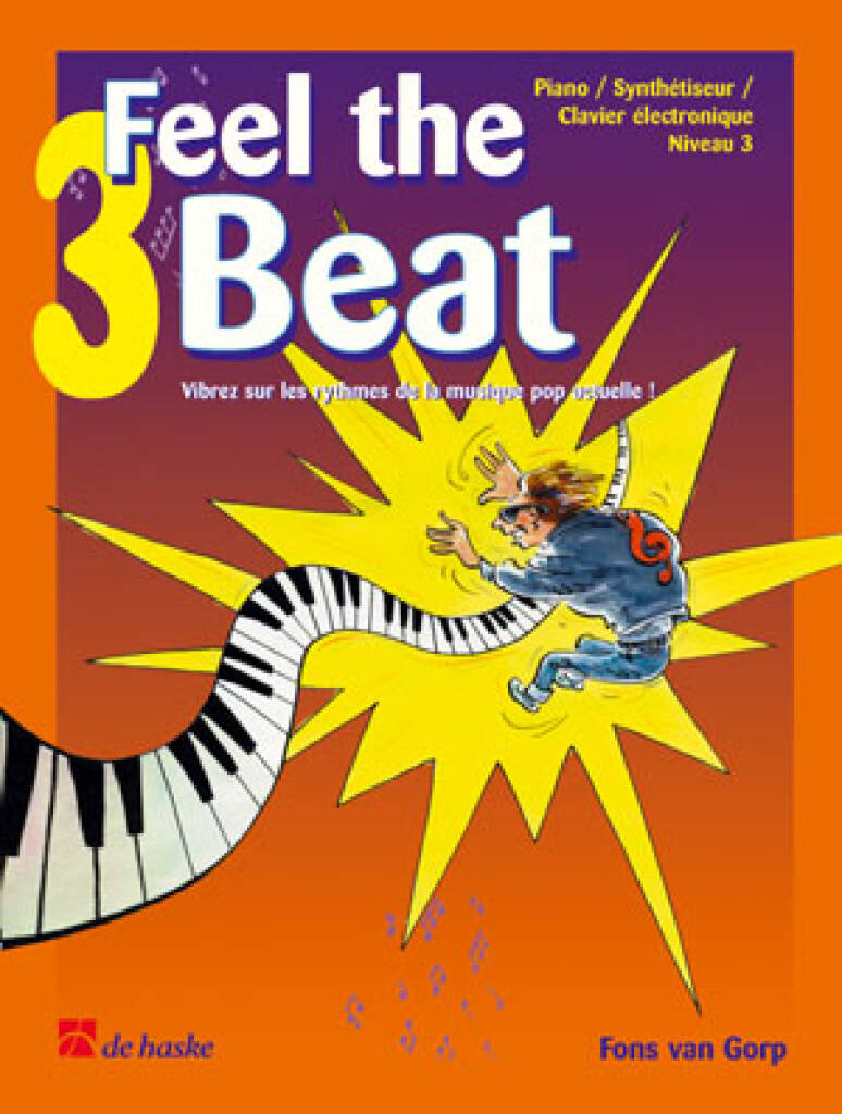 Feel the Beat 3 : Vibrez sur les rythmes de la musique pop actuelle!