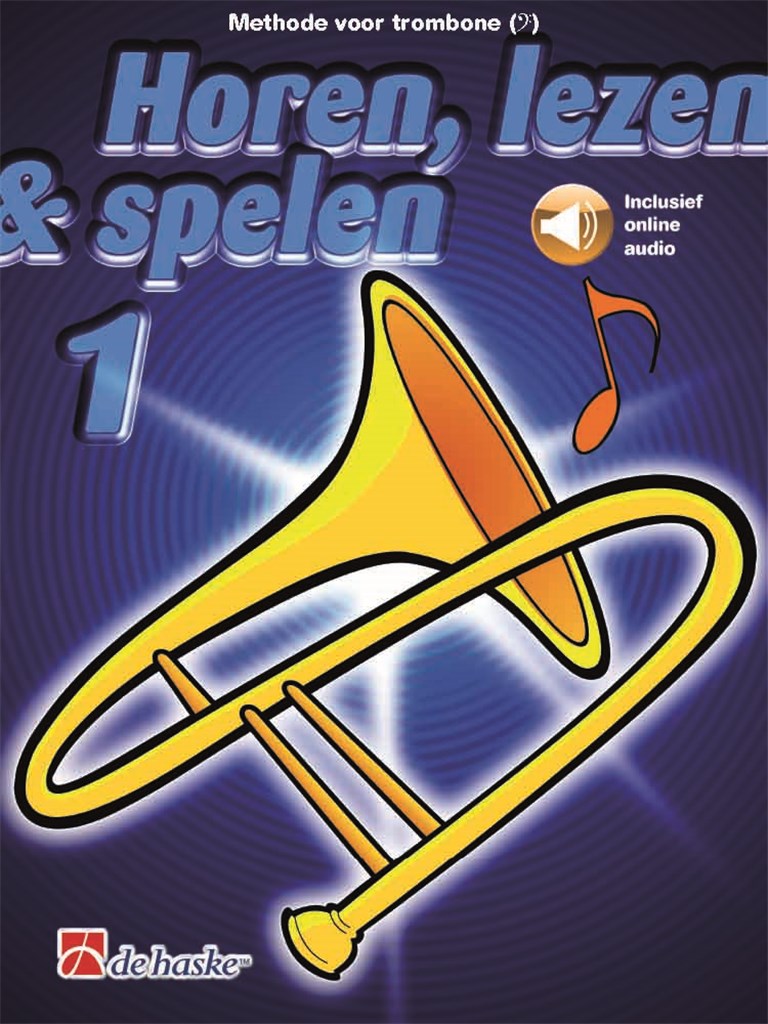 Horen, lezen & spelen 1 trombone BC : Methode voor trombone BC