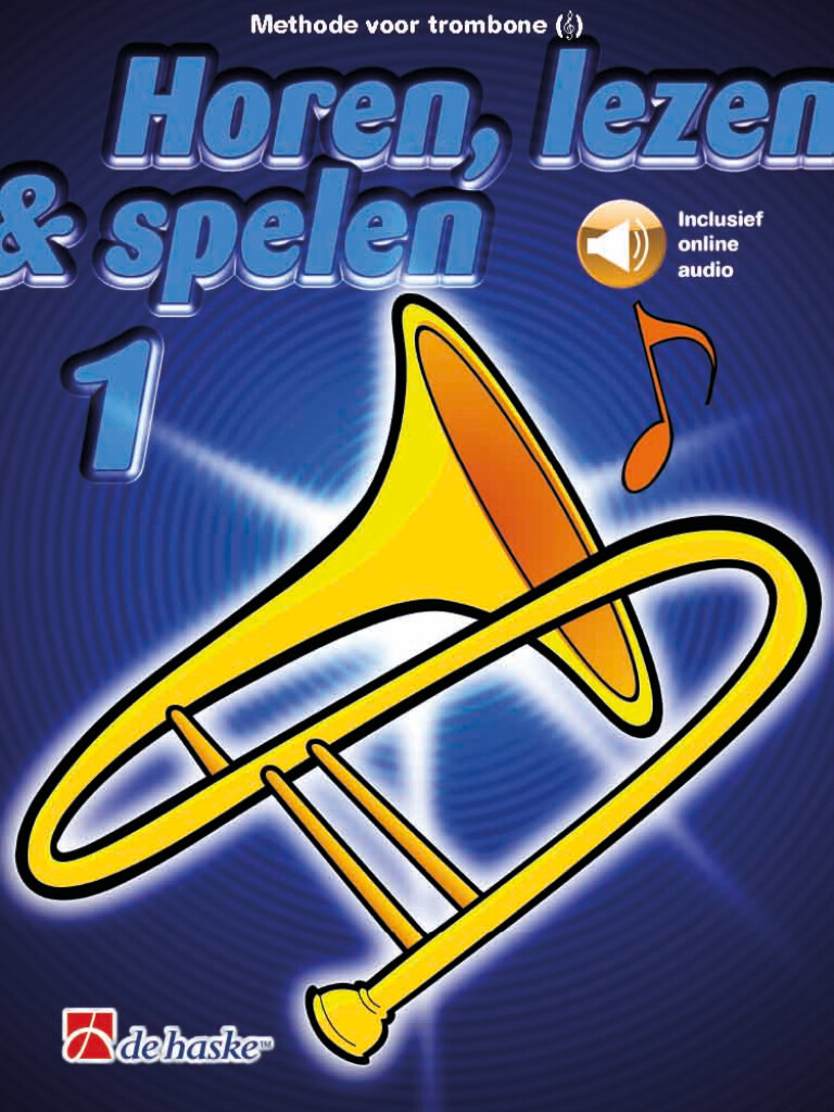Horen, lezen & spelen 1 trombone TC : Methode voor trombone TC