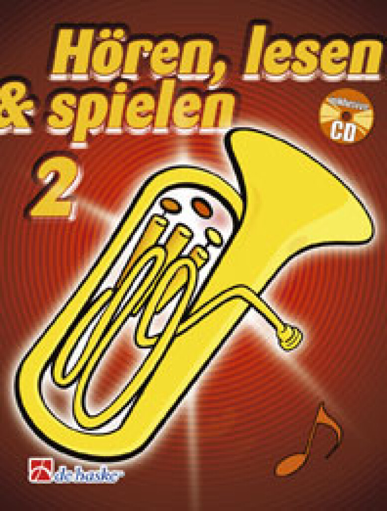 Hören, Lesen & Spielen 2 Bariton/Euphonium in C BC : Schule für Bariton / Euphonium in C BC