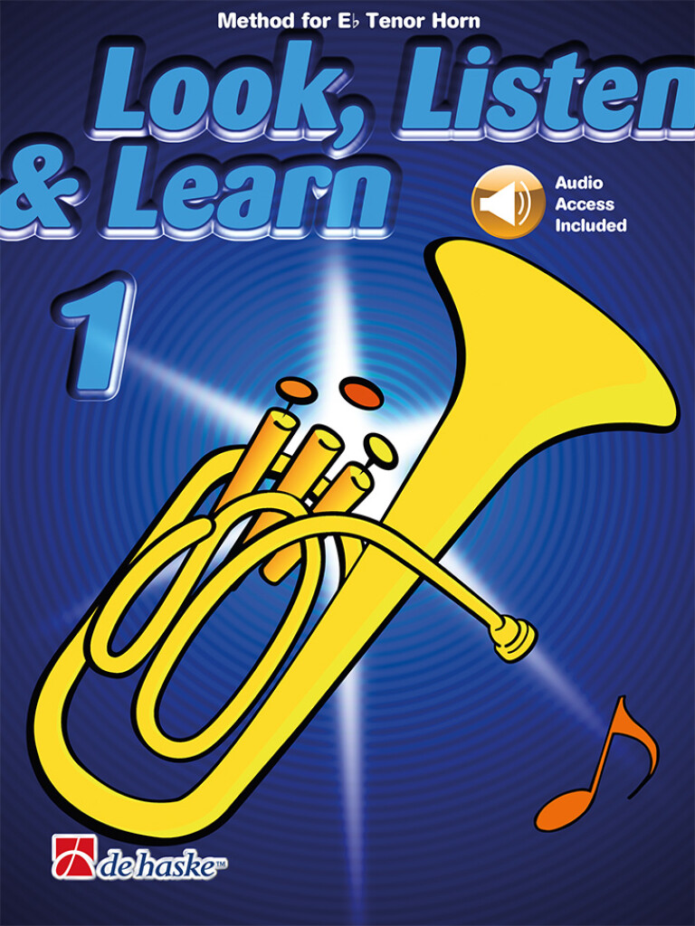 Look, Listen & Learn 1 Eb Tenor Horn : Method for Eb Tenor Horn