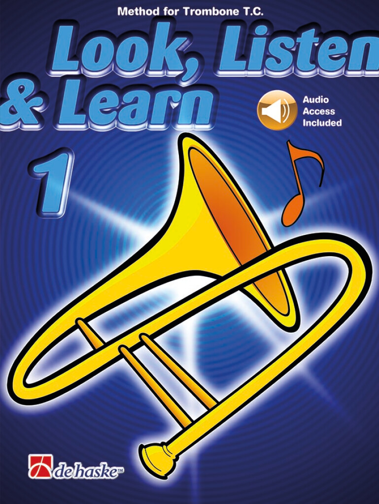 Look, Listen & Learn 1 Trombone TC : Method for Trombone TC