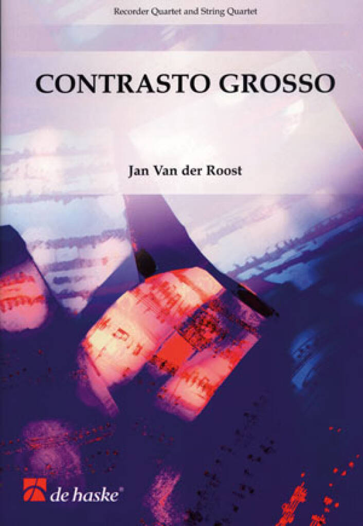 Contrasto Grosso : For Recorder Quartet and String Quartet