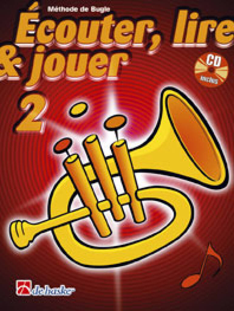 Écouter, Lire & Jouer 2 Bugle : Méthode de Bugle