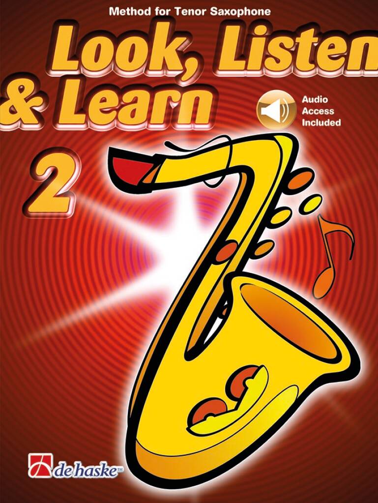 Look, Listen & Learn 2 Tenor Saxophone : Method for Tenor Saxophone