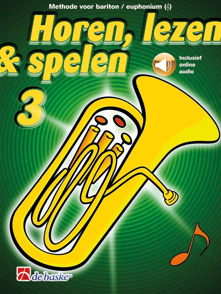 Horen, lezen & spelen 3 bariton/euphonium TC : Methode voor bariton/euphonium TC