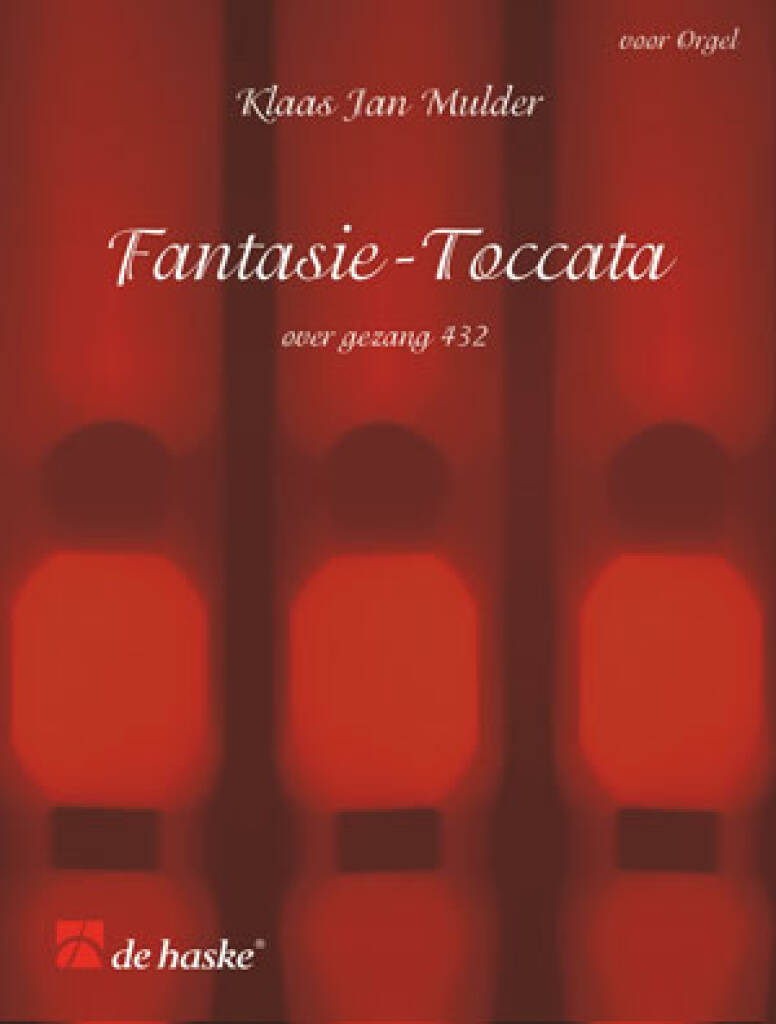 Fantasie-Toccata over gezang 432 : `Wat God doet, dat is welgedaan''