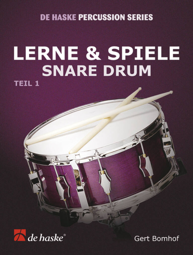 Lerne & Spiele Snare Drum, Teil 1 : snare drum