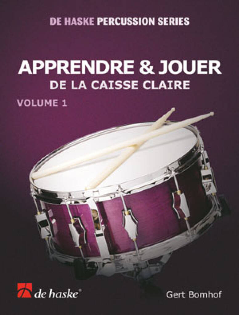 Apprendre & Jouer, Vol. 1 : de la caisse claire