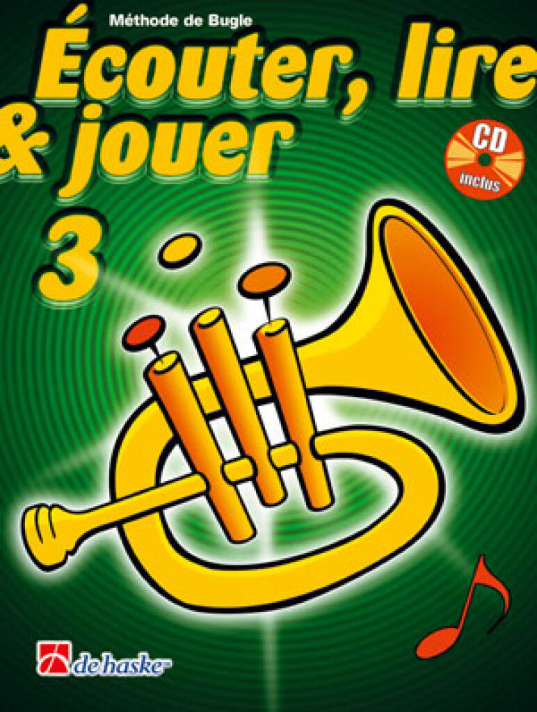Écouter, Lire & Jouer 3 Bugle : Méthode de Bugle