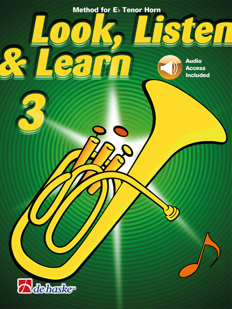 Look, Listen & Learn 3 Eb Tenor Horn : Method for Eb Tenor Horn