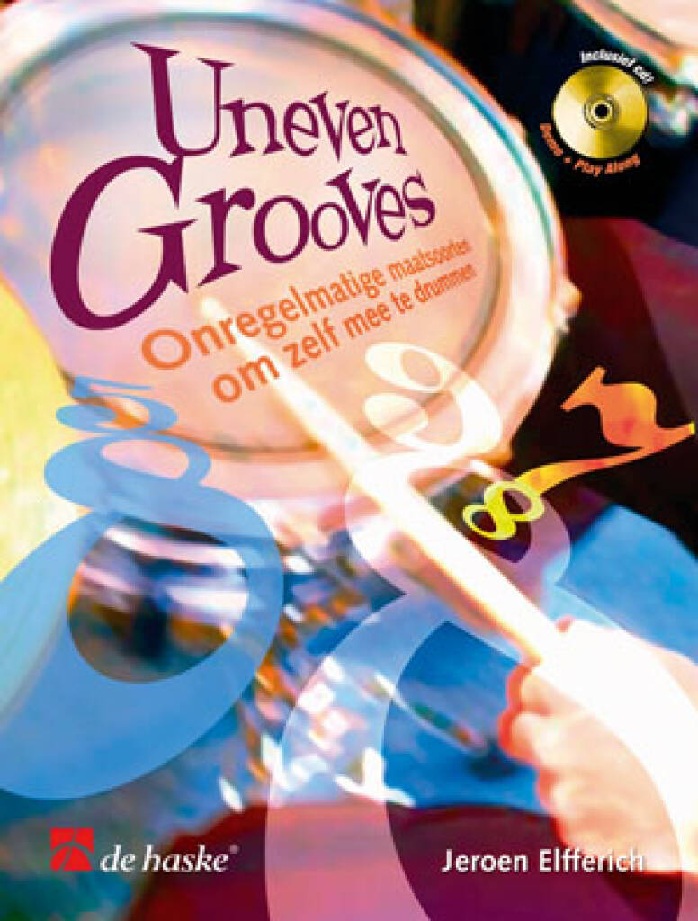 Uneven Grooves : onregelmatige maatsoorten om zelf mee te drummen