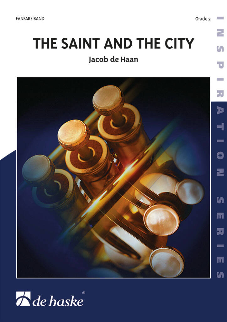The Saint and the City : Partly based on the hymn tune Laudate Dominum